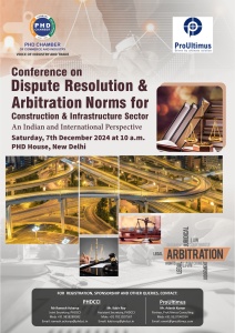 PHDCCI Conference on Arbitration Norms for Infrastructure Sector