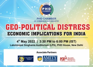 phdcci Geopolitical Distress: Economic Implications for India