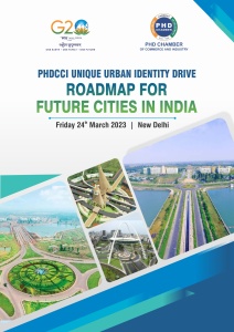 PHDCCI Unique Urban Identity Drive, Roadmap For Future Cities In India