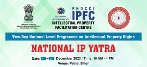 phdcci National Level Intellectual Property Rights Program (IP Yatra)- Patna