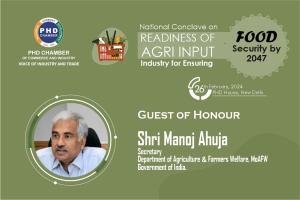 phdcci National Conclave on Readiness of Agri Input Industry for Ensuring Food Security by 2047