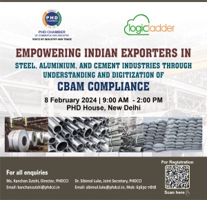 phdcci Seminar on Empowering Indian Exporters in Steel, Aluminium, and Cement Industries through understanding and digitization of CBAM Compliance