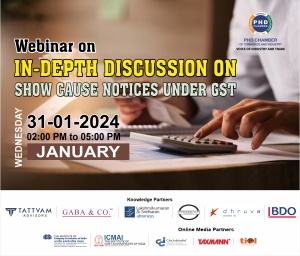 phdcci Webinar- In-depth discussion on Show Cause Notices under GST