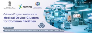 phdcci Outreach Program: Assistance to Medical Device Clusters for Common Facilities- Chennai