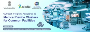 phdcci Outreach Program: Assistance to Medical Device Clusters for Common Facilities- Mumbai