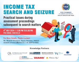 PHDCCI Conference on Income Tax, Search and Seizure - Practical issues during assessment proceedings subsequent to search matters