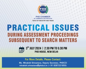 PHDCCI Conference on Income Tax, Search and Seizure - Practical issues during assessment proceedings subsequent to search matters