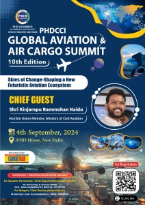 PHDCCI GLOBAL AVIATION & AIR CARGO SUMMIT- 10 TH EDITION