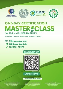 PHDCCI One DAY certification Master Class On ESG and Sustainability- Unlock the Future of Sustainable Business Practices