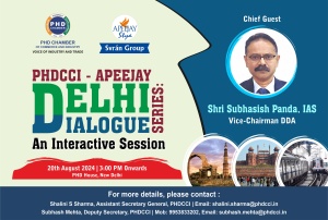 PHDCCI - APEEJAY Delhi Dialogue Series: An Interactive Session