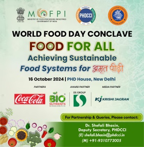 PHDCCI World Food Day Conclave -Food for All: Achieving Sustainable Food Systems for the अमृत पीढी