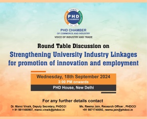 PHDCCI Round Table Discussion on Strengthening University-Industry Linkages for promotion of innovation and employment