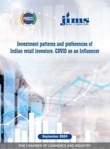 PHDCCI Investment patterns and preferences of Indian retail investors COVID as an influencer