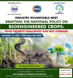 PHDCCI Industry Roundtable Meet - Drafting the National policy on Bioengineered crops: Food Security Challenges and Way Forward