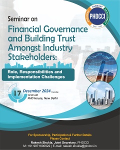 PHDCCI Seminar on "Financial Governance and Building Trust amongst Industry stakeholders: Role, Responsibilities and Implementation Challenges