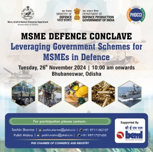 PHDCCI MSME Defence Conclave -Leveraging Government Schemes for MSMEs in Defence