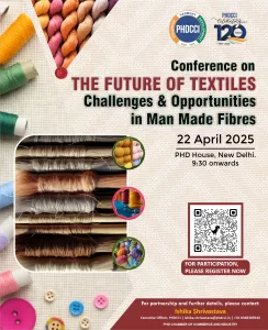 PHDCCI Conference on The Future of Textiles: Challenges & Opportunities in Man Made Fibers