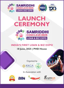 Curtain Raiser Ceremony of Samriddhi Conclave 2025 — India’s First Loan & Business Expo