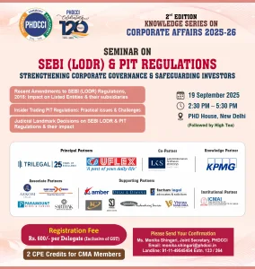 SEMINAR ON SEBI (LODR) & PIT REGULATIONS STRENGTHENING CORPORATE GOVERNANCE & SAFEGUARDING INVESTORS