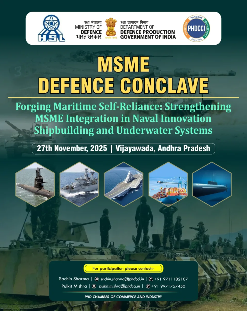 MSME Defence Conclave: “Forging Maritime Self-Reliance: Strengthening MSME Integration in Naval Innovation, Shipbuilding, and Underwater Systems”