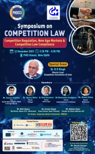 Symposium on Competition Law : Competition Regulation, New Age Markets & Competition Law Compliance
