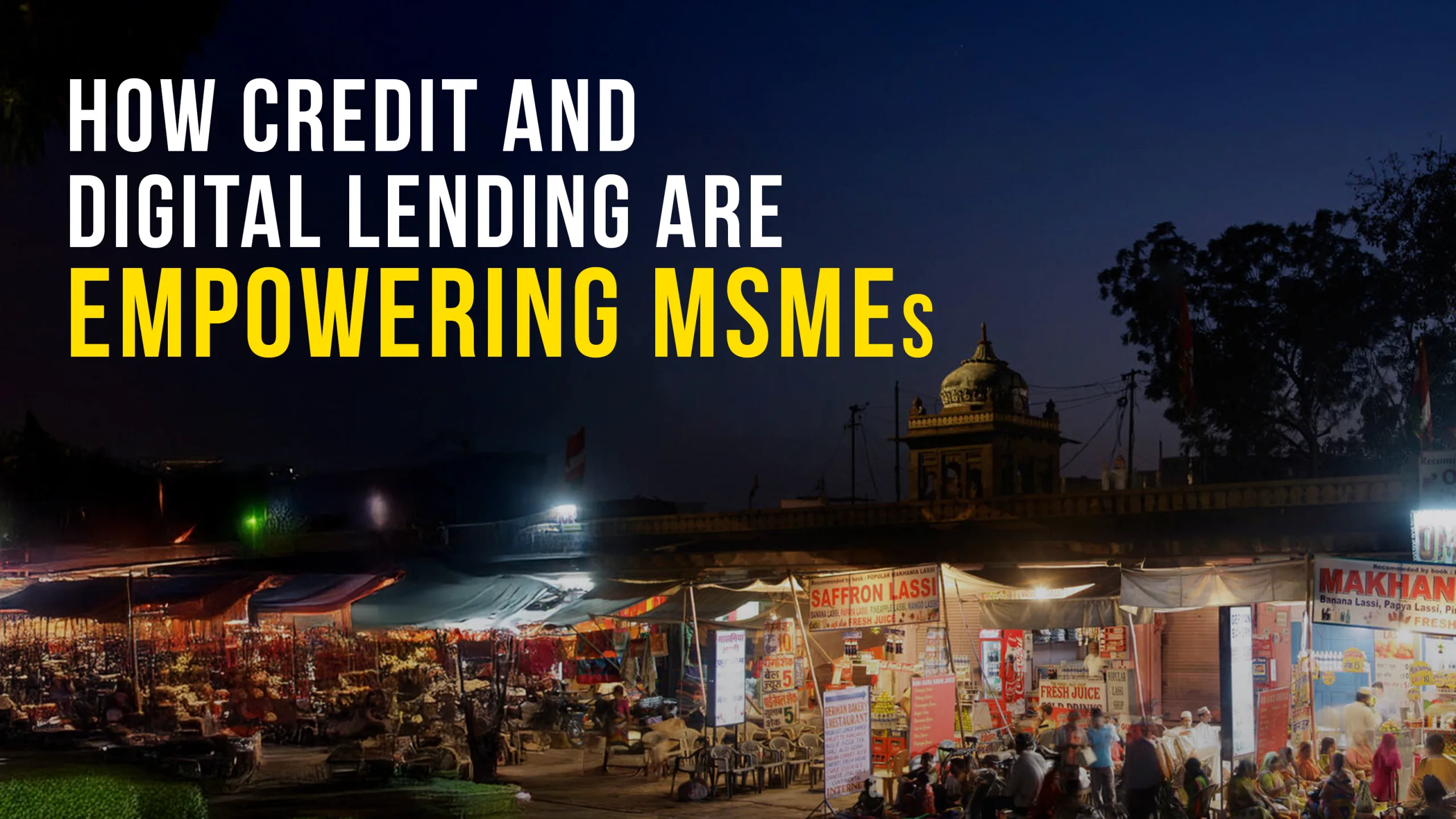 How Credit and Digital Lending Are Empowering MSMEs - PHD Chamber