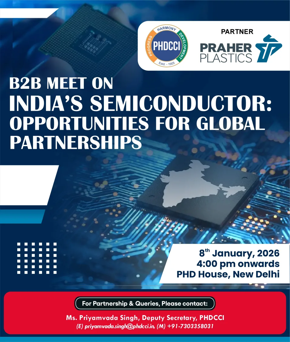 B2B Meet on India’s Semiconductor : Opportunities for Global Partnerships