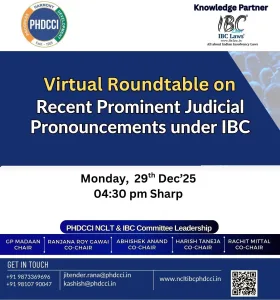 PHDCCI Virtual Roundtable on Recent Prominent Judicial Pronouncements under IBC