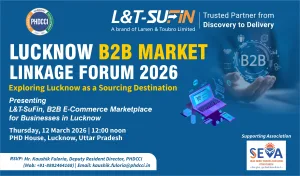 phdcci Lucknow B2B Market Linkage Forum