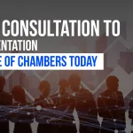 From Consultation to Implementation: The Role of Chambers Today