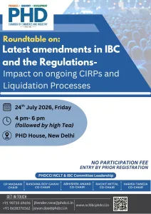 phdcci Latest amendments in IBC and the Regulations- Impact on ongoing CIRPs and Liquidation Processes