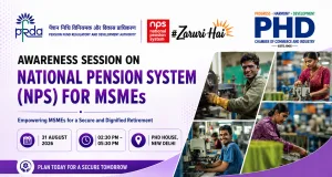 phdcci Awareness Session on the National Pension System (NPS) for MSMEs