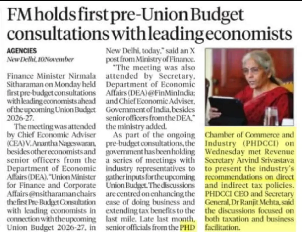 Media coverage on PHDCCI Pre-Budget Memorandum for Union Budget 2026-27 and Pre-Budget consultations by Finance Minister Smt. Nirmala Sitharaman.