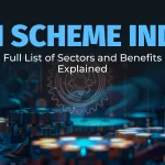 PLI Scheme India: Full List of Sectors and Benefits Explained