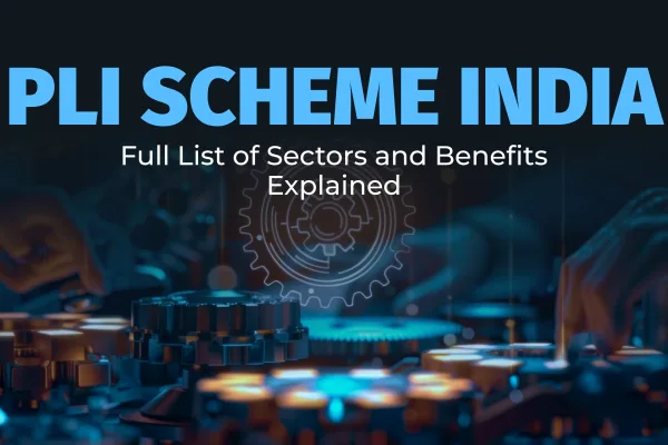 PLI Scheme India