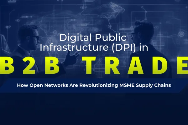 Digital Public infrastructure in B2B