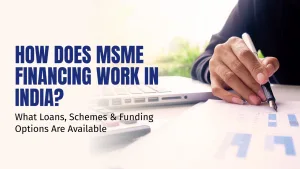 MSME financing work in India