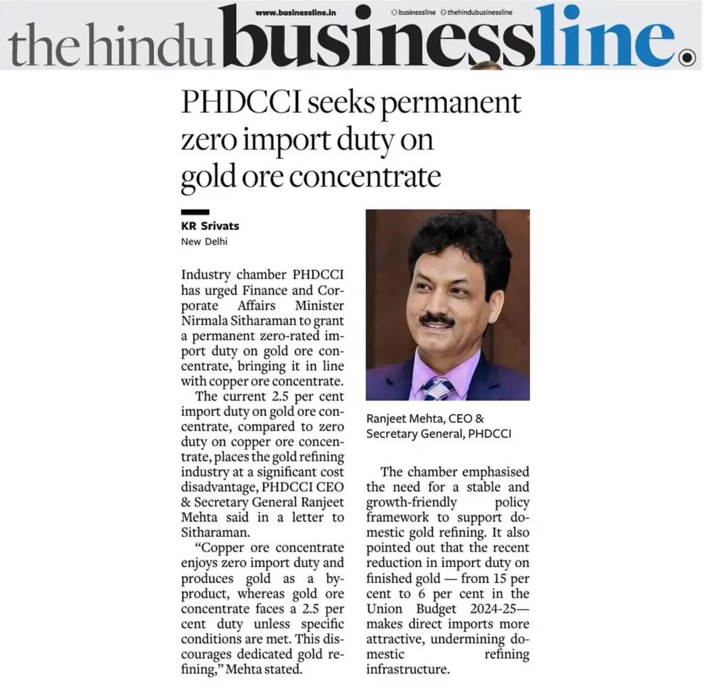 PHDCCI request to Finance Minister for Fair Import Duty Structure to Support Gold Ore Concentrate Processing Industry.